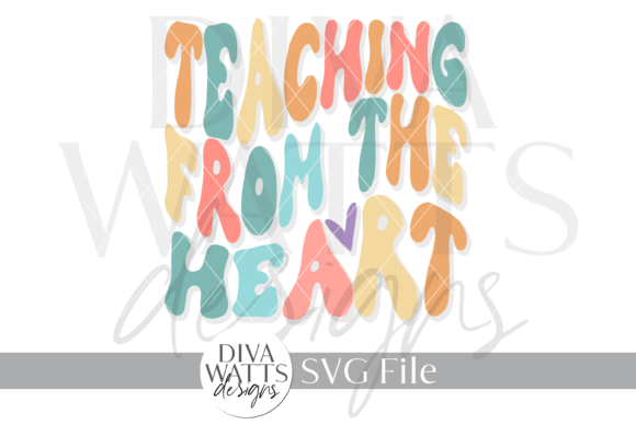 Teaching from the Heart Word Art SVG